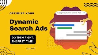Google Ads Dynamic Search Ads Tutorial 2022 - Optimization, Best Practices, How to Use Them