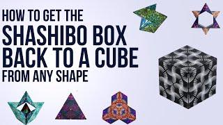 How to get the SHASHIBO CUBE back to a CUBE easily | Sashibo Box Solved