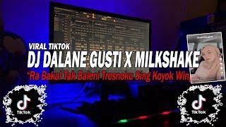 DJ RA BAKAL TAK BALENI - DALANE GUSTI REMIX VIRAL TIKTOK FULL BASS 2022