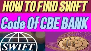 HOW_TO_FIND_CBE BANK_SWIFT(BIC)_CODE? WHAT IS SWIFT CODE? HOW SWIFT CODE WORK? SWIFT PAYMENT SYSTEM