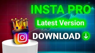 Instagram Pro Download | How To Insta Pro Download 2024 l Insta Pro New Update