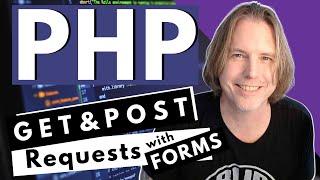 PHP: How to Get Data from a Request | PHP get and post form methods