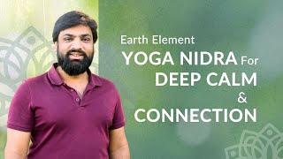 Earth Element Yoga Nidra for Deep Calm & Connection