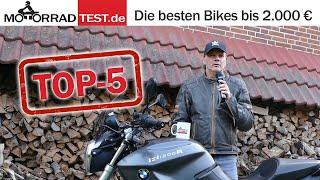Top 5 Motorräder bis 2.000 € | Motorräder müssen nicht teuer sein - 5 gute Bikes unter 2.000 Euro