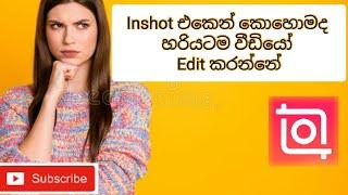 Inshot Video Editor Tutorial 2021 | Sinhala | Achcharu Vlogs