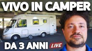 VIVERE IN CAMPER - Le realtà SENZA FILTRI di un vero fulltimer