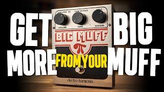 Get More From Your EHX Big Muff Fuzz-Distortion Pedal [Massive Wall Of Noise & More!]