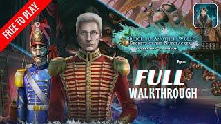 Bridge to Another World 7: Secrets of the Nutcracker Full Walkthrough