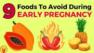 9 Foods To Avoid During Early Pregnancy | Can Cause Miscarriage | VisitJoy