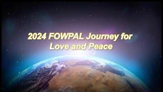 [News] 2024 FOWPAL Journey for Love and Peace | 12-12-2024