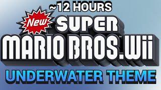 ~12 HOURS of New Super Mario Bros Wii Underwater Theme