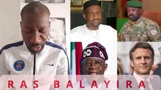 URGENT: RAS BALAYIRA VS ASSIMI GOÏTA, EMMANUEL MACRON, MOUSSA MARA ET TINUBU