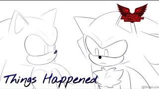 Things Happened (Sonic Animation Dub)