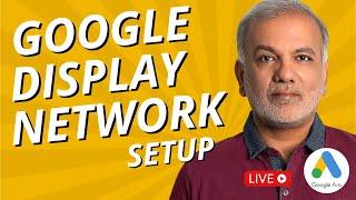 Google Display Network Explained | How To Setup Google Display Network Campaign