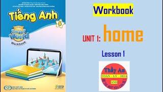 BÀI TẬP TIẾNG ANH LỚP 6 MỚI (I Learn Smart World) - Unit 1. HOME - Lesson 1