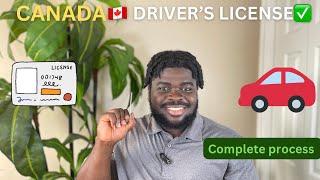 How to get a driver's license in Canada as a newcomer || Complete process
