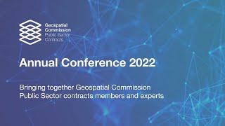 Geospatial Commission Public Sector Contracts Annual Conference 2022