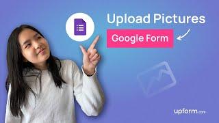 How to Upload Pictures to your Google Form | Data Collection Guide 2022