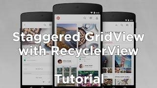 Creating Staggered GridView in RecyclerView using StaggeredViewLayoutManger | Android Tutorial