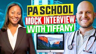 Physician Assistant (PA) School MOCK INTERVIEW - Tiffany