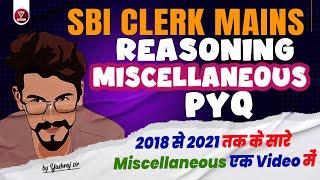 All Miscellaneous asked in SBI Clerk Mains 2018 - 2021 | Previous Year Paper | Yashraj Sir | Veteran