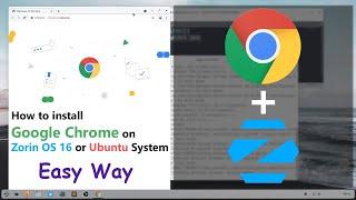 How to install Google Chrome on Zorin OS 16 Pro / Debian