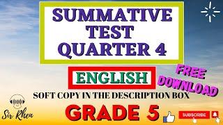 ENGLISH 5 SUMMATIVE TEST WITH SOFTCOPY | 4TH QUARTER | FREE DOWNLOAD | MODULE 1-8
