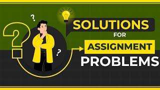 10 Common Assignment Problems and Their Solutions