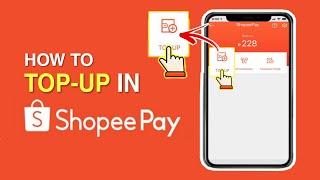 How to TOP-UP in SHOPEE PAY | Win P10,000!!