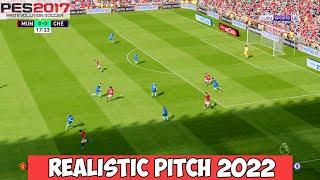 PITCH PES 2017 UPDATE JULY 2022 | REALISTIC PITCH | SERASA NONTON DI TV