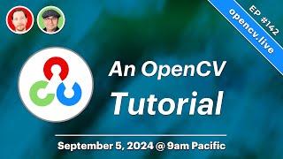 An OpenCV Tutorial - OpenCV Live! 142