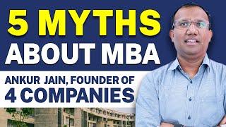 5 MYTHS about MBA in India