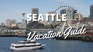 Seattle Vacation Travel Guide - Things to Do in When Visiting Seattle