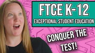 FTCE Exceptional Student Education K-12 (Study Guide + Practice Questions)