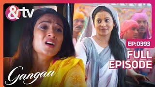 Gangaa ने किया Niranjan से Madhvi को रोकने की Request | Gangaa Full Ep 393 | 26 Aug 16 @andtvchannel