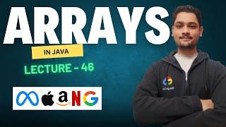 Arrays in Java || Lecture - 46