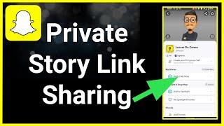 How To Add A Link To Your Private Story On Snapchat