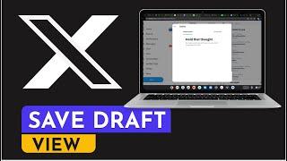 How To Save Draft And View Draft on X (formerly Twitter) Pc