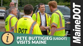 U.S. Secretary of Transportation Pete Buttigieg visits Maine