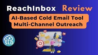 ReachInbox Review: AI-Based Cold Email Tool with Whitelabelling Solution- Multi-Channel Outreach