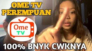 CARA MAIN OME TV KETEMU WANITA 100%BNYK CEWEKNYA