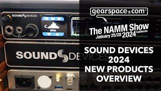 Sound Devices New Products 2024 - Gearspace @ NAMM 2024