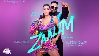 ZAALIM (Official Music Video): Badshah, Nora Fatehi | Payal Dev | Abderafia El Abdioui | Bhushan K