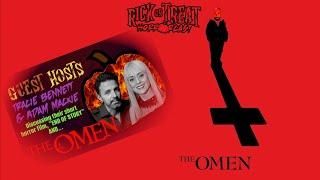 #43 The Omen (w/Tracie Bennett & Adam Mackie) Rick or Treat Horrorcast