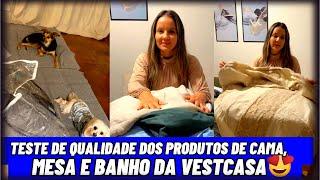 Teste de qualidade dos produtos de Cama, Mesa e Banho da VestCasa ️