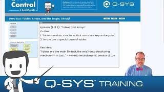 Q-SYS Control QuickStarts: Tables, Arrays, and the Loops; Oh My! (Part 1 of 3)