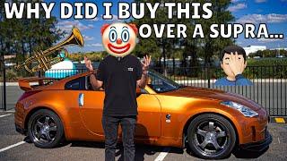 Why I bought a 350z Instead of a Supra...