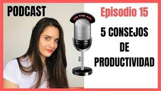 CONSEJOS DE PRODUCTIVIDAD  Community Manager TU PODCAST