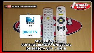 NO PUEDO PROGRAMAR UN CONTROL REMOTO DE DIRECTV UN1 UNR1 UL1 UL2f EN MI TELEVISOR LCD LED SMART TV