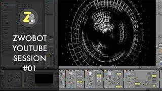 Zwobot Session #01 - Visuals in Ableton Live